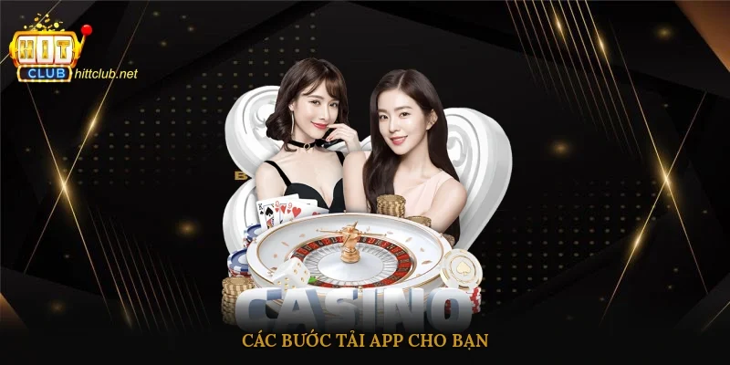 Các bước tải app cho bạn