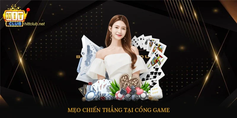 Mẹo chiến thắng tại cổng game
