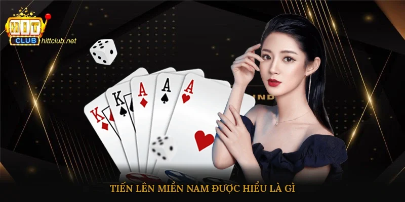 Tiến Lên Miền Nam được hiểu là gì?