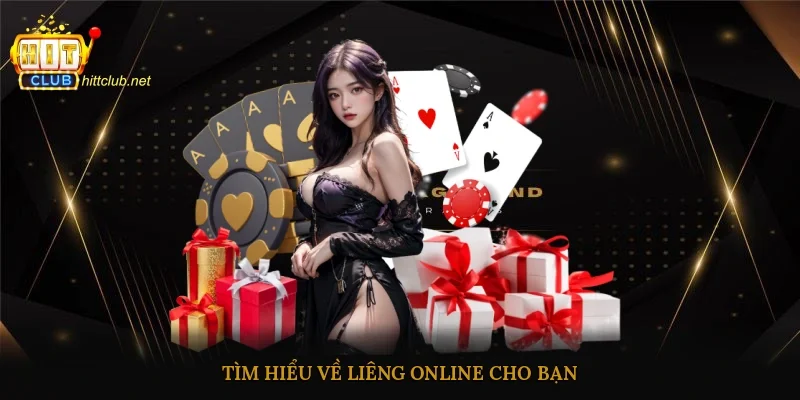 Tìm hiểu về Liêng online cho bạn